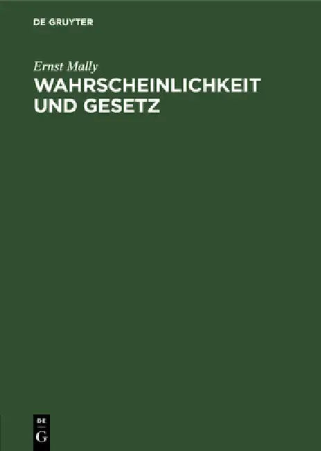 Buy Wahrscheinlichkeit Und Gesetz (English, Ernst Mally) — BookShops.in