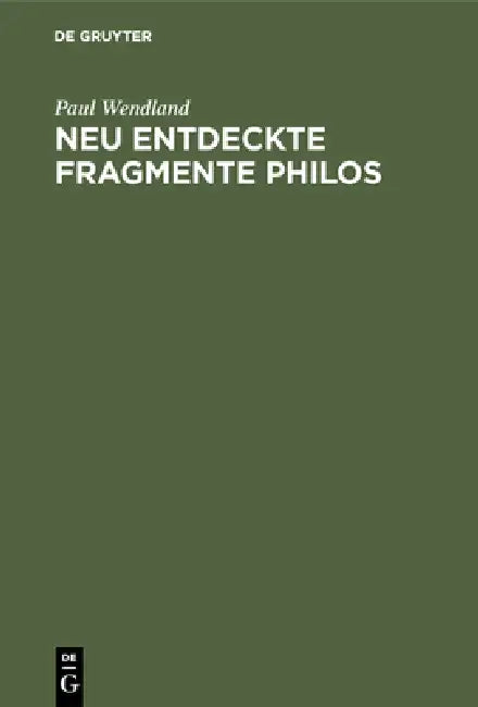 Buy Neu entdeckte Fragmente Philos (English, Paul Wendland) — BookShops.in