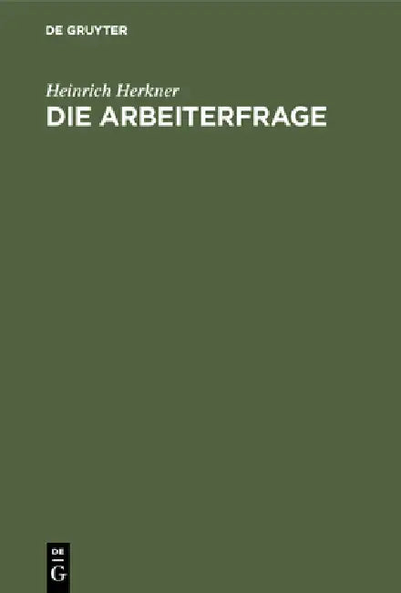 Die Arbeiterfrage (English, Heinrich Herkner)