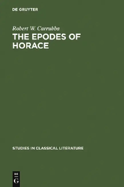 Buy The Epodes of Horace (English, Robert W. Carrubba) — BookShops.in