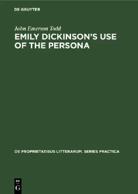 Buy Emily Dickinson's Use of the Persona (English, John Emerson Todd) — BookShops.in