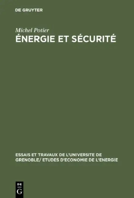 Buy Énergie et sécurité (English, Michel Potier | G. Morlat | J. Gaussens) — BookShops.in