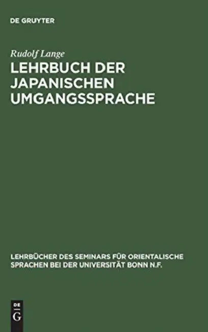 Lehrbuch der japanischen Umgangssprache (English, Rudolf Lange)