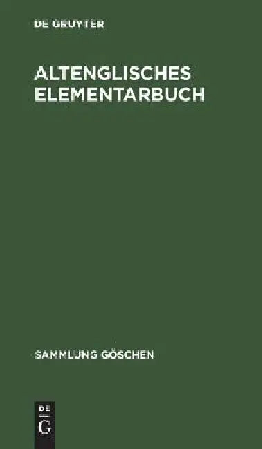 Altenglisches Elementarbuch (English, No Contributor)