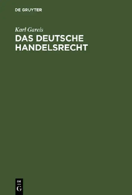 Das deutsche Handelsrecht (English, Karl Gareis)
