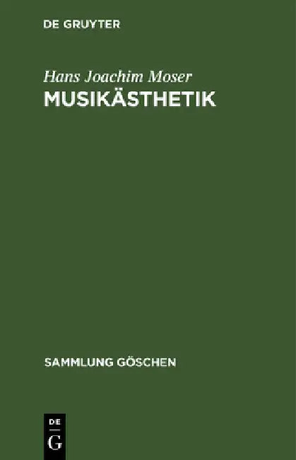Musikästhetik (English, Hans Joachim Moser)