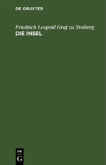 Buy Die Insel (English, Friedrich Leopold Graf Zu Stolberg) — BookShops.in