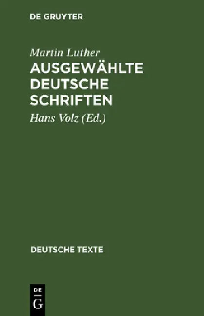 Buy Ausgewählte deutsche Schriften (English, Martin Luther | Hans Volz) — BookShops.in