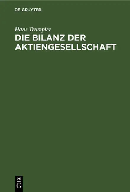 Buy Die Bilanz Der Aktiengesellschaft (English, Hans Trumpler) — BookShops.in