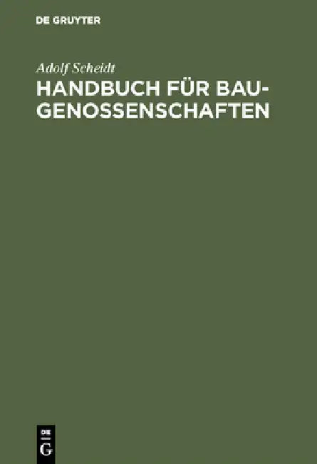 Buy Handbuch für Baugenossenschaften (English, Adolf Scheidt) — BookShops.in