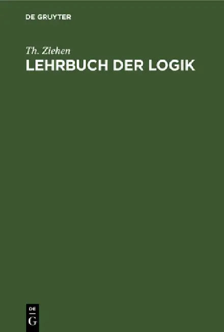 Buy Lehrbuch Der Logik (English, Th Ziehen) — BookShops.in