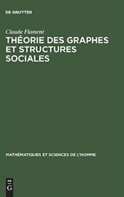 Théorie des graphes et structures sociales (English, Claude Flament)