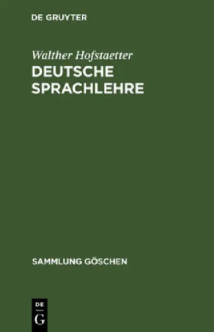 Deutsche Sprachlehre (English, Walther Hofstaetter | Theophil Baum)