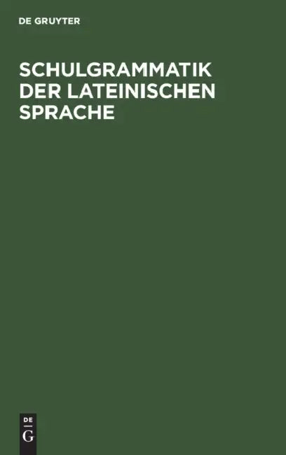 Buy Schulgrammatik der Lateinischen Sprache (English, No Contributor) — BookShops.in