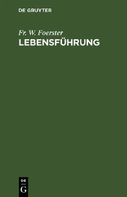 Buy Lebensführung (English, Fr W. Foerster) — BookShops.in
