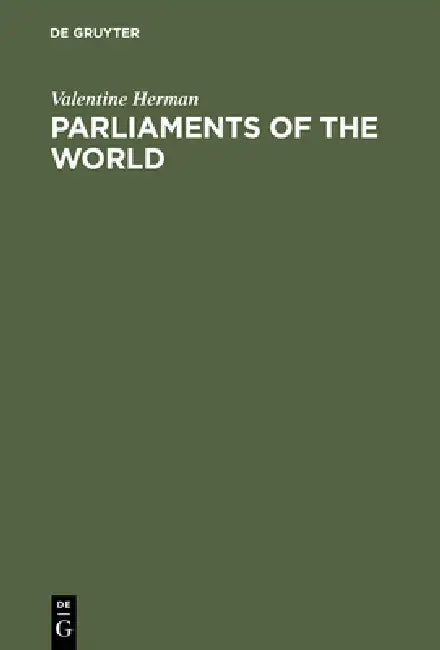 Buy Parliaments of the World (English, Valentine Herman | Françoise Mendel) — BookShops.in