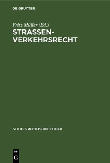 Strassenverkehrsrecht (English, Fritz Müller)