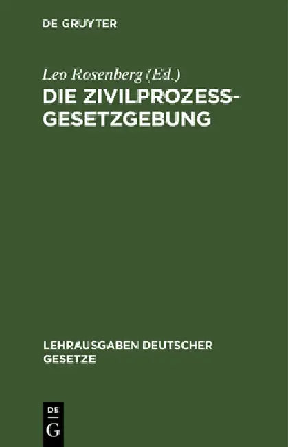 Buy Die Zivilprozessgesetzgebung (English, Leo Rosenberg) — BookShops.in