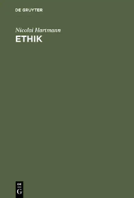 Ethik (English, Nicolai Hartmann)