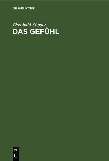 Buy Das Gefühl (English, Theobald Ziegler) — BookShops.in