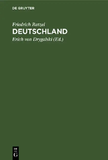 Buy Deutschland (English, Friedrich Ratzel | Erich Von Drygalski) — BookShops.in