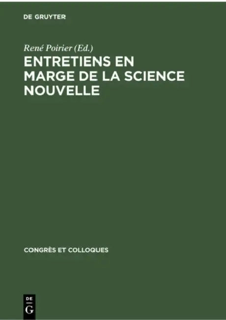 Entretiens En Marge de la Science Nouvelle (English, René Poirier)