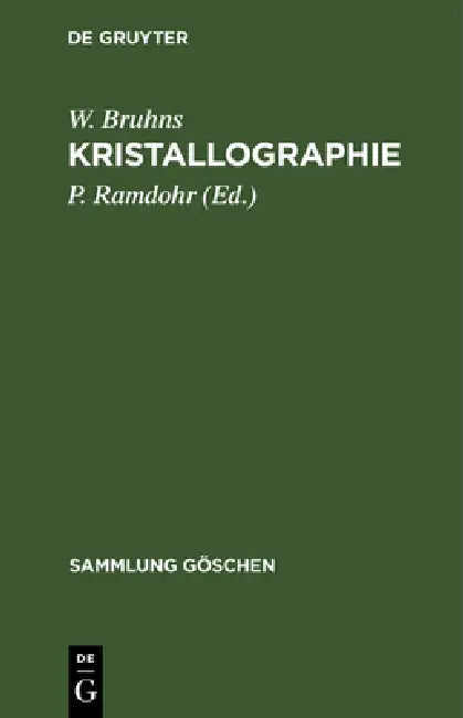 Buy Kristallographie (English, W. Bruhns | P. Ramdohr) — BookShops.in