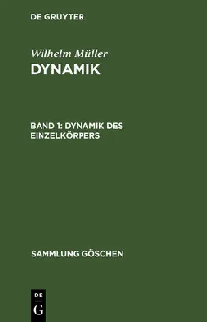 Buy Dynamik Des Einzelkörpers (English, Wilhelm Müller) — BookShops.in