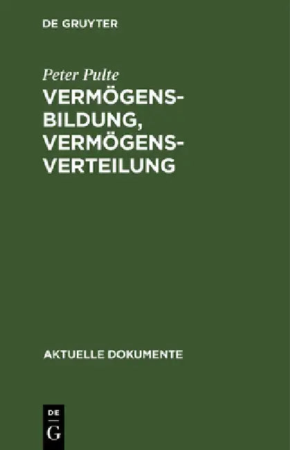 Buy Vermögensbildung, Vermögensverteilung (English, Peter Pulte) — BookShops.in