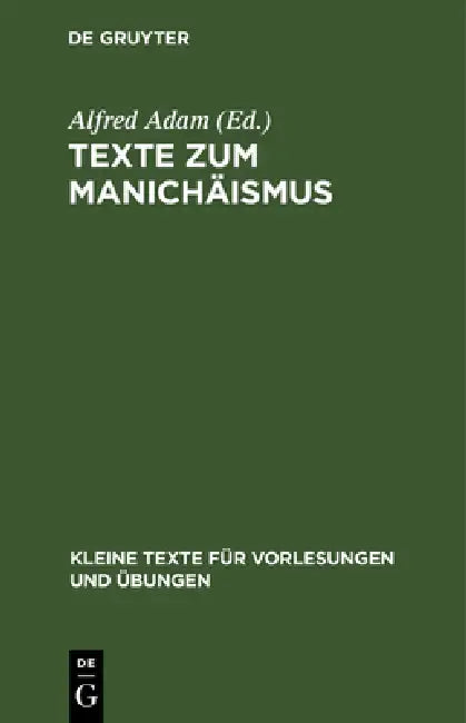 Buy Texte Zum Manichäismus (English, Alfred Adam) — BookShops.in