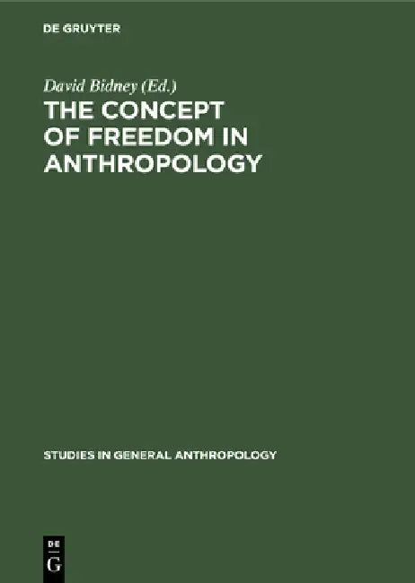 Buy The Concept of Freedom in Anthropology (English, David Bidney) — BookShops.in
