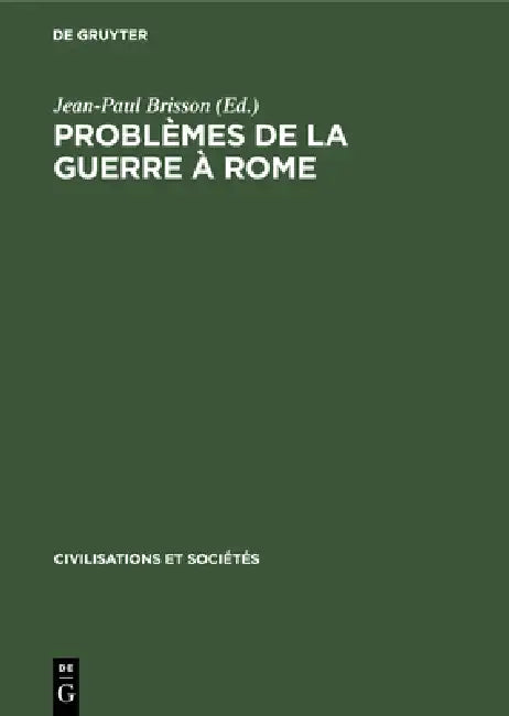 Buy Problèmes de la Guerre À Rome (English, Jean-Paul Brisson) — BookShops.in