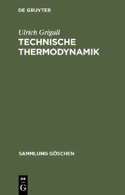 Buy Technische Thermodynamik (English, Ulrich Grigull) — BookShops.in
