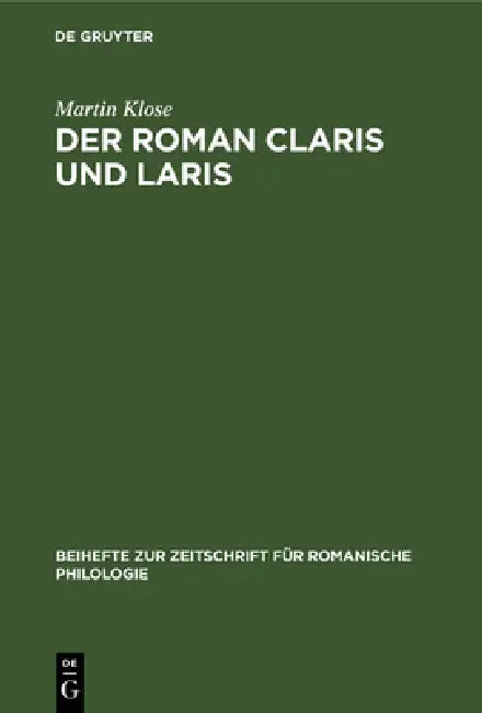 Buy Der Roman Claris Und Laris (English, Martin Klose) — BookShops.in