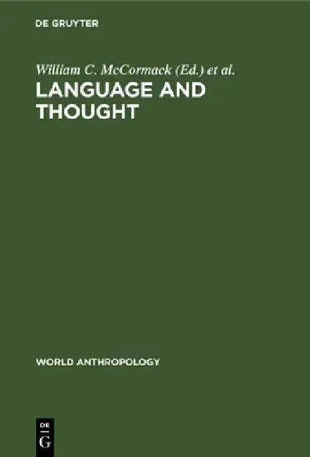 Buy Language and Thought (English, William C. McCormack | Stephen A. Wurm) — BookShops.in