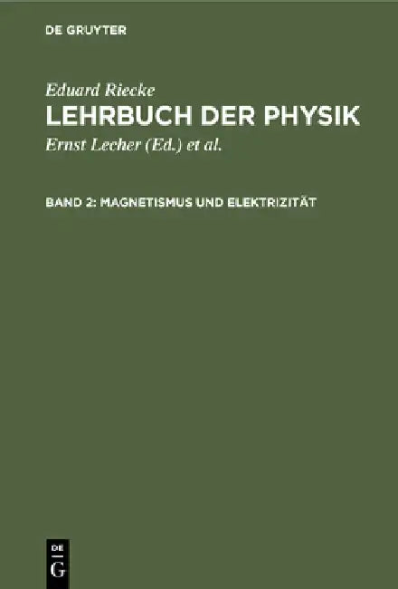 Buy Magnetismus Und Elektrizität (English, Eduard Riecke) — BookShops.in