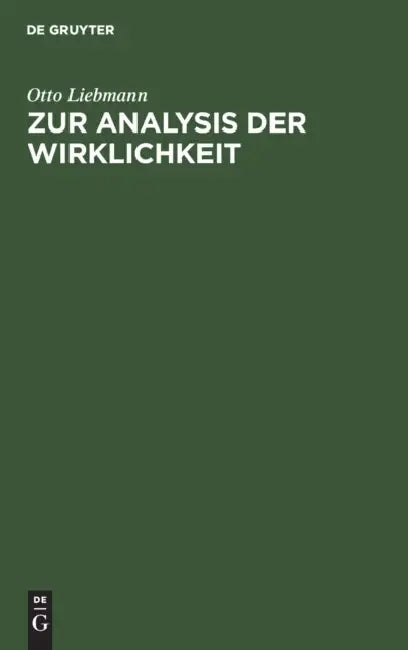 Zur Analysis Der Wirklichkeit (English, Otto Liebmann)