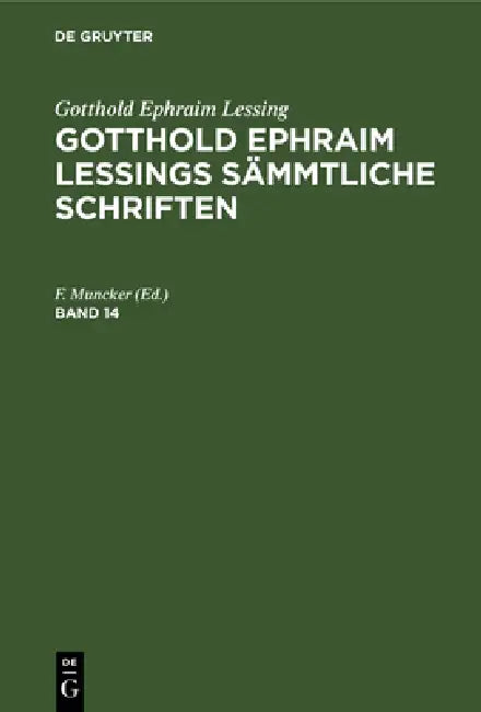 Gotthold Ephraim Lessing (English, F. Muncker)