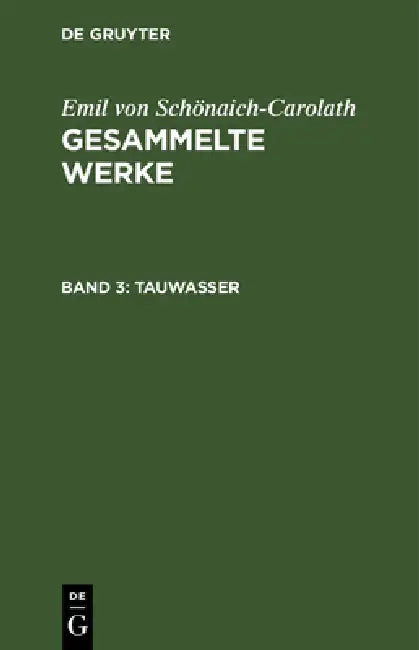 Buy Tauwasser (English, Emil Von Schönaich-Carolath) — BookShops.in