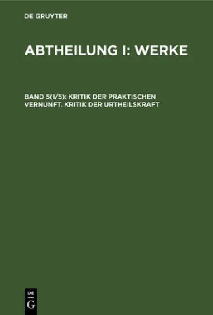 Buy Kritik Der Praktischen Vernunft. Kritik Der Urtheilskraft (English, No Contributor) — BookShops.in
