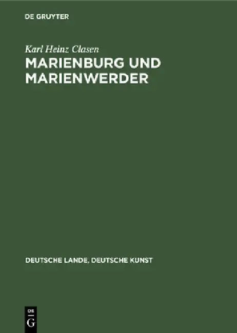 Buy Marienburg Und Marienwerder (English, Karl Heinz Clasen) — BookShops.in