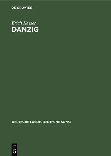 Buy Danzig (English, Erich Keyser) — BookShops.in