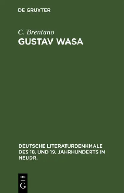 Gustav Wasa (English, C. Brentano)