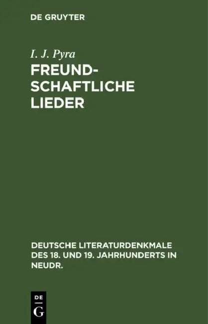 Freundschaftliche Lieder (English, I. J. Pyra)