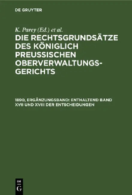 Buy Enthaltend Band XVII Und XVIII Der Entscheidungen (English, K. Parey | Fr Kunze | G. Kautz) — BookShops.in