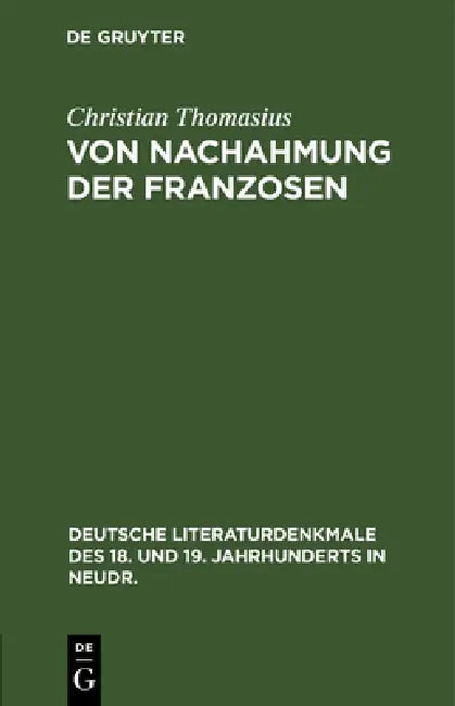Buy Von Nachahmung Der Franzosen (English, Christian Thomasius) — BookShops.in