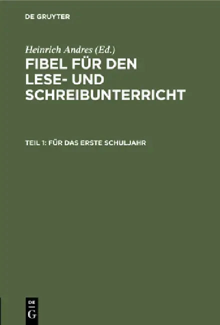 Buy Für Das Erste Schuljahr (English, Heinrich Andres) — BookShops.in