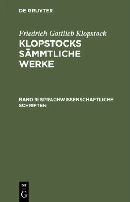 Buy Sprachwissenschaftliche Schriften (English, Friedrich Gottlieb Klopstock) — BookShops.in