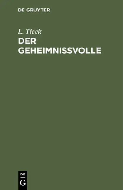 Buy Der Geheimnissvolle (English, L. Tieck) — BookShops.in