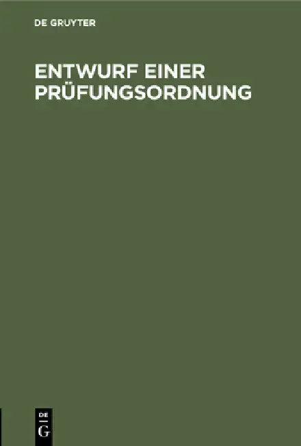 Entwurf Einer Prüfungsordnung (English, No Contributor)